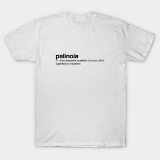 Palinoia T-Shirt